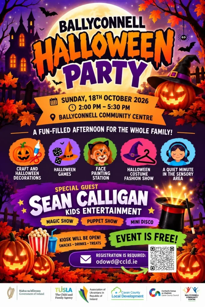 Home Poster for Ballyconnell Halloween Party, Sunday 18 October 2026, 2pm to 5.30pm, Ballyconnell Community Centre.